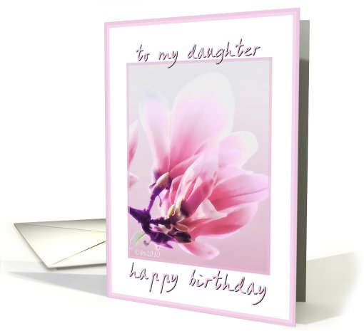 to my daughter happy birthday magnolia tulip tree card (613970)