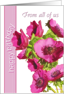 From all of us, Happy Birthday, Pink Anemone Flowers card
