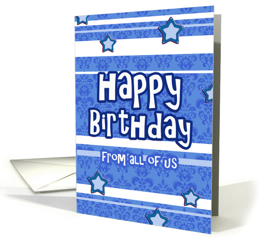 Happy Birthday from all of us, Stars, Stripes, blue Damask card