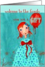 welcome to the family you are a gift cute girl with balloon orange turquoise card