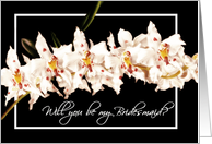 please be my bridesmaid sprig of white orchids card