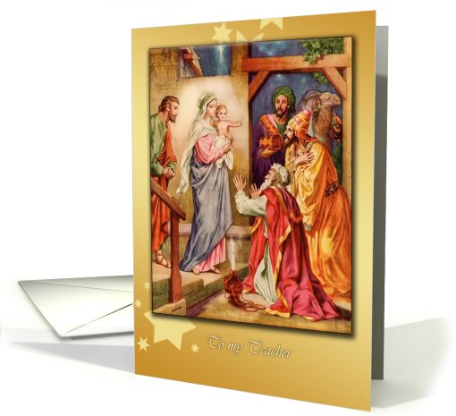 merry christmas to my teacher, nativity & wise men card (657304)