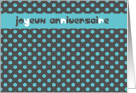 joyeux anniversaire french happy birthday card polka dots turquoise card