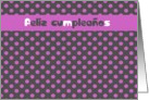 feliz cumpleanos spanish happy birthday, polka dots pink card