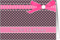 pink hau’oli la hanau hawaiian happy birthday card polka dots ribbon bow card