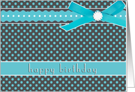 Happy birthday, business, turquoise polka dots, ribbon & bow effect. card