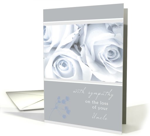 with sympathy on the loss of your uncle elegant white roses card