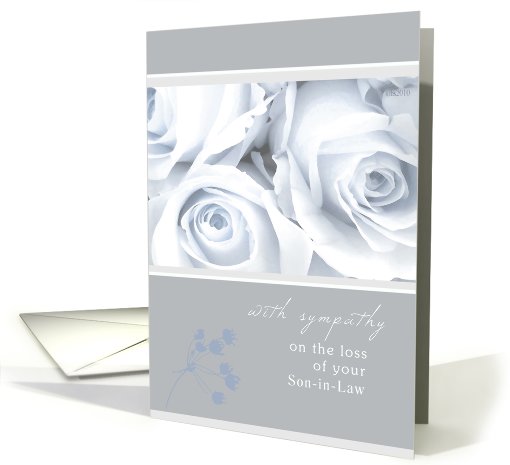 with sympathy on the loss of your son-in-law elegant white roses card