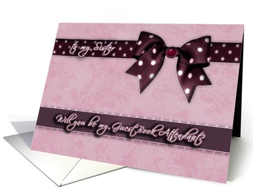 to my sister, please be my guest book attendant, bow and... (669602)