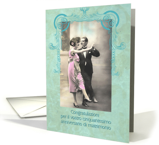 Congratulazioni 50 anniversario di matrimonio, Italian card (683394)