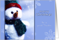 merry christmas to a great teacher, snowman, blue, icecrystals card