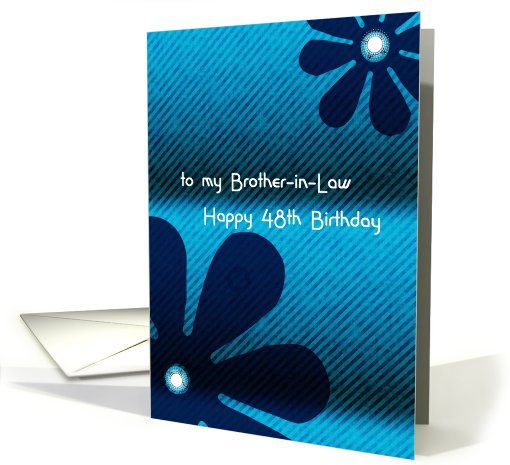 happy 48th birthday, brother-in-law, blue flowers card (720162)