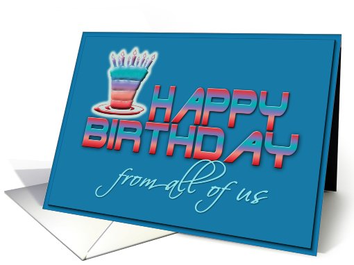 happy birthday from all of us, cake and candles,blue card (754367)