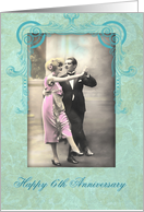happy 6th wedding anniversary, vintage dancing couple, pink and turquoise card