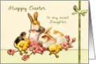 happy easter to my daughter, vintage bunnies and chicks easter card