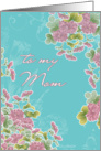 to my mom,happy mother’s day, pink chrysanthemum flowers, turqoise card