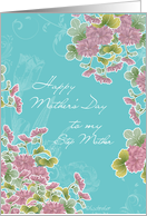 to my step mother,happy mother’s day, pink chrysanthemum flowers, turqoise card