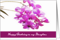 Happy Birthday Daughter Pink Orchid Flowers card