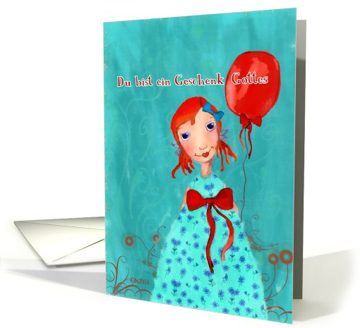 du bist ein Geschenk Gottes, German you are a gift from God card