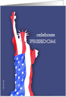 celebrate freedom,fourth of July, red white and blue, statue of liberty card