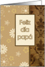 Feliz da pap, spanish happy father’s day, brown tan floral ornaments card