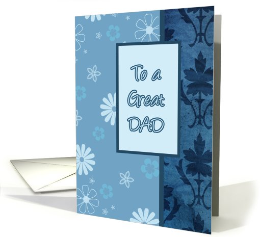 to a great dad, happy father's day card, blue floral ornaments card