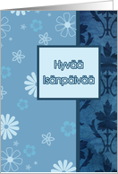 Hyv Isnpiv, Finnish happy father’s day card, floral ornaments card