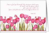 Psalm 23:4, scripture encouragement card, tulips and butterfly card