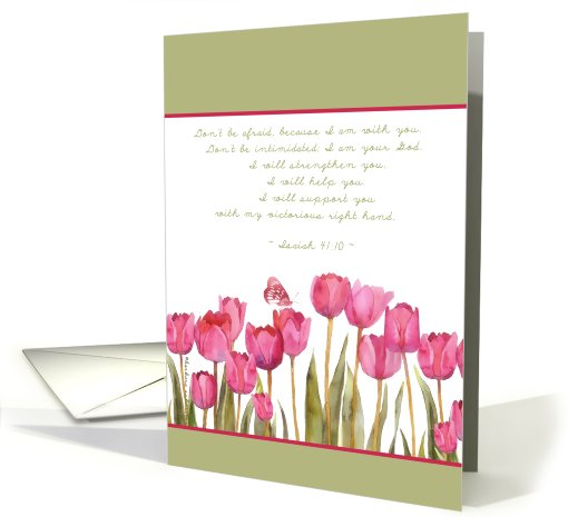 Isaiah 41:10, scripture encouragement card, tulips and butterfly card