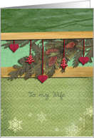 to my wife, merry christmas card, pine branch, 3-d effect card