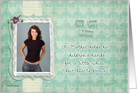 to my mom, mother’s day photo card, teal background, lace effect card