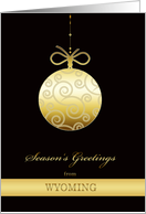 Season’s Greetings from Wyoming gold glass bauble, Christmas Card