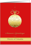 Season’s Greetings from District of Columbia , gold bauble, card