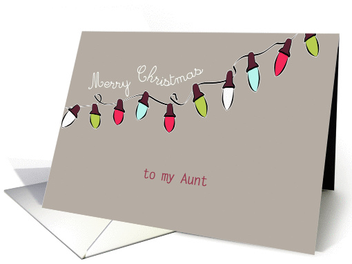 to my Aunt, Merry Christmas, Christmas lights, red, green card