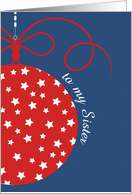 to my Sister, Merry Christmas Card, red, white & blue, stars card