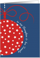 to my Daughter and Her Family Christmas Red White and Blue Stars card