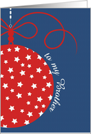 to my Brother, Christmas Card, red, white & blue, stars card