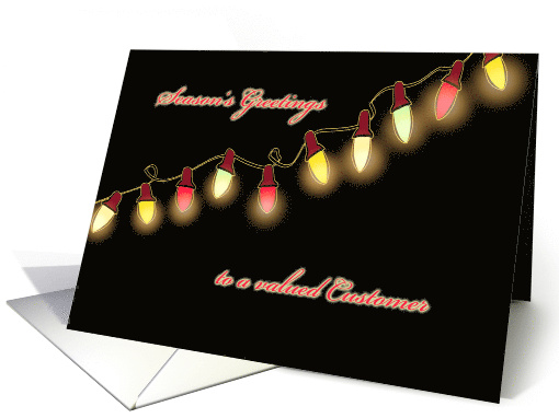 to a Valued Customer Business Christmas Shining Lights card (877522)
