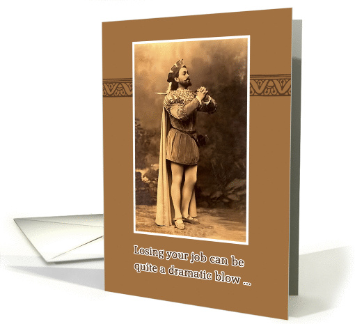 Job loss, encouragement card unemployment, vintage photo... (877546)