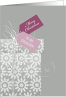 Christmas card for Daughter, gift, snowflakes, elegant card