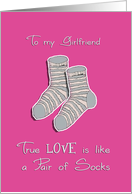 To my girlfriend, I love you, we’re the perfect pair, socks card