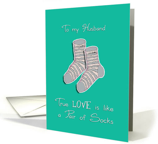 To my Husband, Happy Valentine's Day, I love you card (891753)