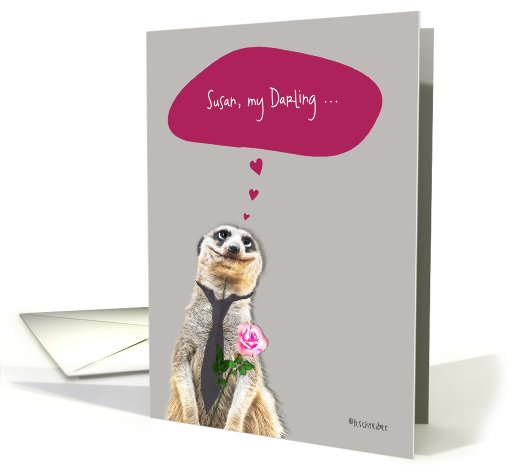 I love you, ..., customizable love & romance card, cute meerkat card