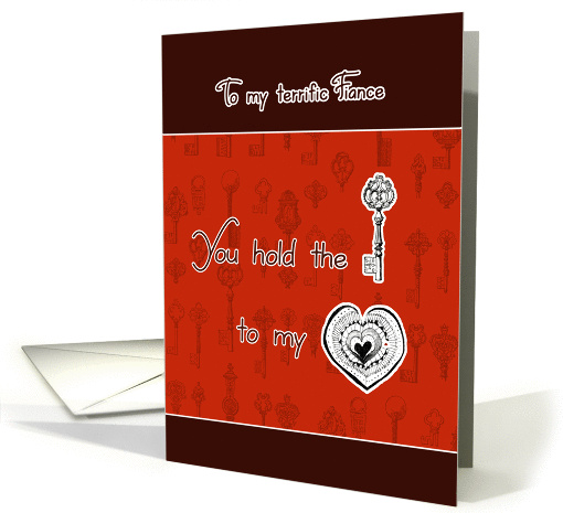 to my terrific fiance, happy Valentine's Day, key to my heart card