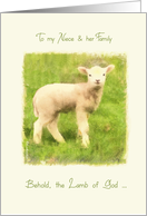 to my Niece & her family, Christian Easter card, John 1:29, lamb card
