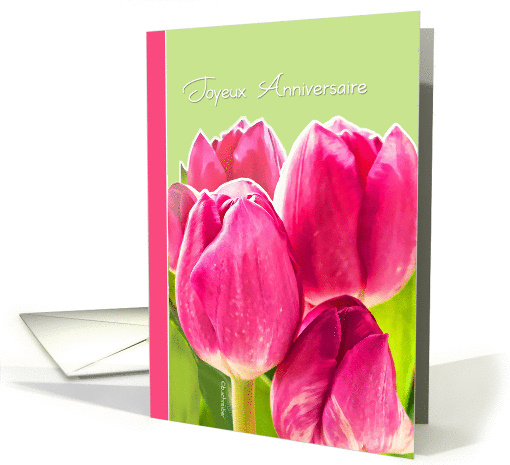 happy birthday in French, joyeux anniversaire, pink tulips card