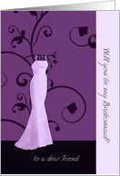 Dear Friend, will you be my bridesmaid, elegant swirls, purple card