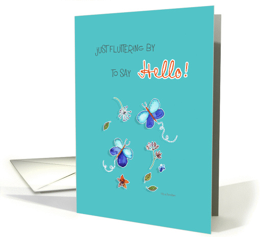 Hi and Hello, teal, butterflies and flowers, illustration card