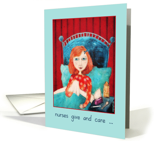 happy nurses day, you give and care, illustration, patient in bed card