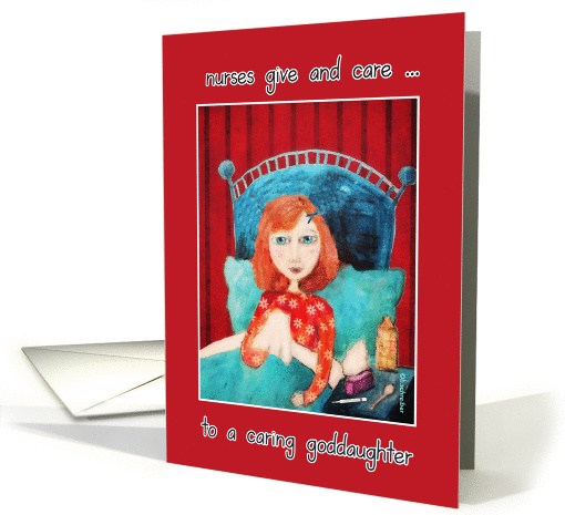 to my caring goddaughter, happy nurses day, you give and care, card